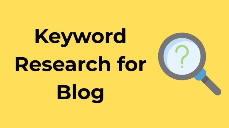  How to do Keyword Research for Blog – Step by Step Process?